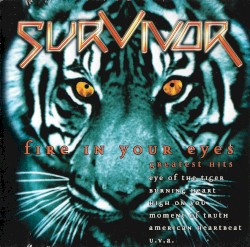 Fire in Your Eyes: Greatest Hits