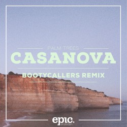Casanova (Bootycallers remix - radio edit)