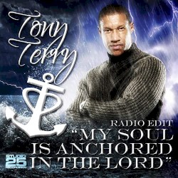 My Soul Is Anchored in the Lord