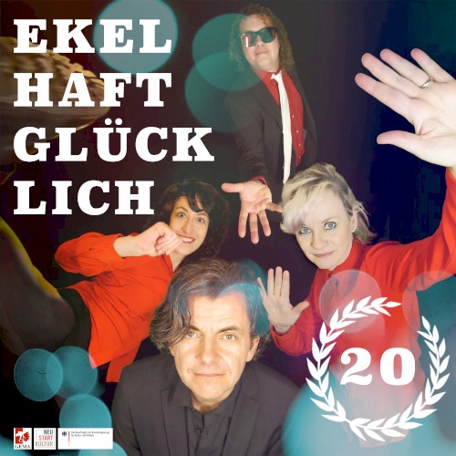 Ekelhaft glücklich 2022
