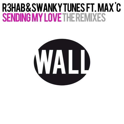 Sending My Love (The Remixes)