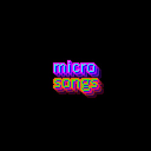 Micro Songs, Vol. 1
