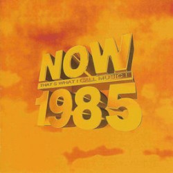 Now That’s What I Call Music! 1985