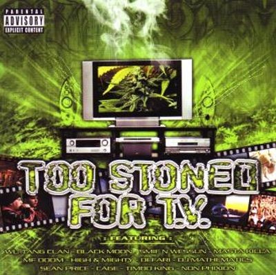 Too Stoned for TV