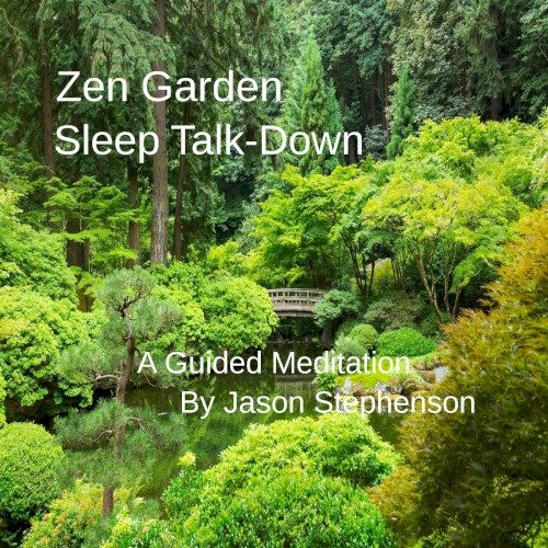 Zen Garden Sleep Talk‐Down: A Guided Meditation