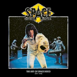 The Art of Space Disco (1977-1978)