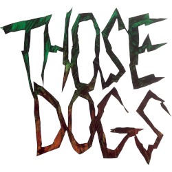 Those Dogs EP