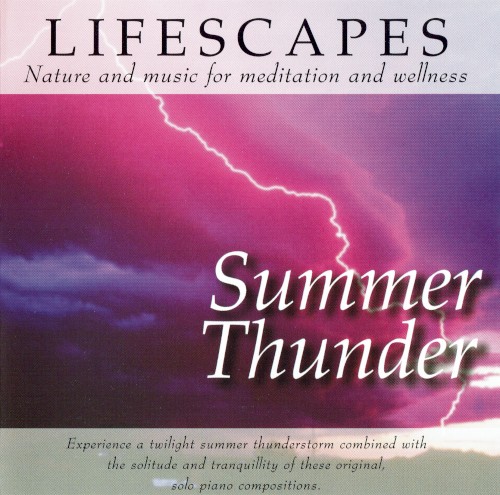 Lifescapes: Summer Thunder