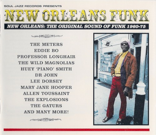 New Orleans Funk: New Orleans the Original Sound of Funk 1960–75