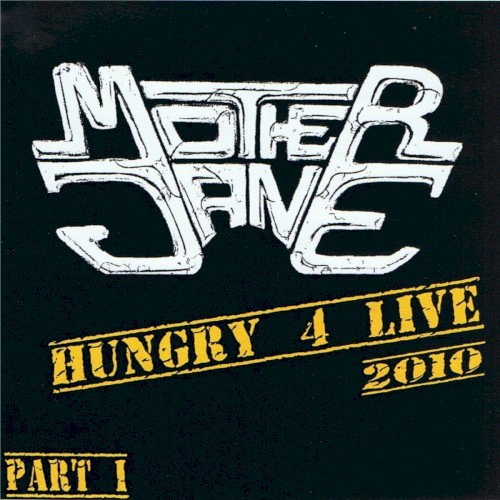 Hungry 4 Live: Part I