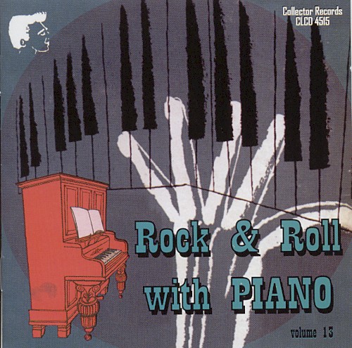 Rock & Roll With Piano, Vol. 13
