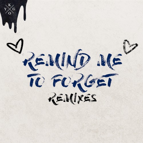 Remind Me to Forget (remixes)