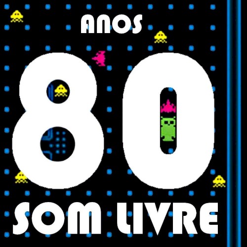 Som livre anos 80, Volume 2
