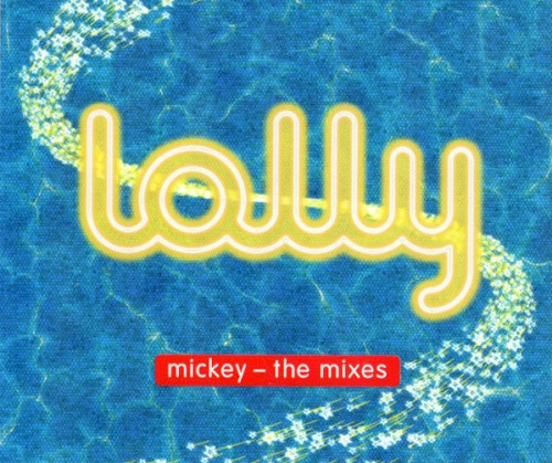 Mickey – The Mixes