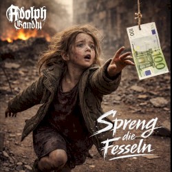 Spreng die Fesseln
