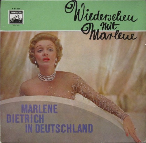 Wiedersehen mit Marlene: Marlene Dietrich in Deutschland