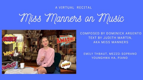 Miss Manners on Music by Dominick Argento