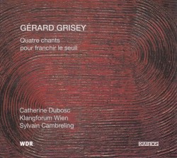Quatre chants pour franchir le seuil