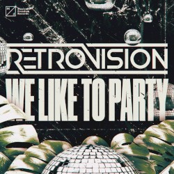 We Like To Party