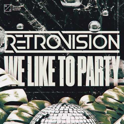 We Like To Party