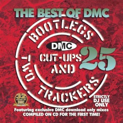 The Best of DMC: Bootlegs, Cut‐Ups and Two Trackers, Volume 25