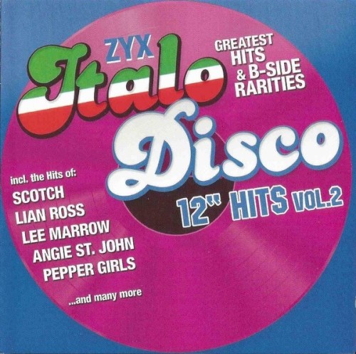 ZYX Italo Disco: 12″ Hits, Vol. 2