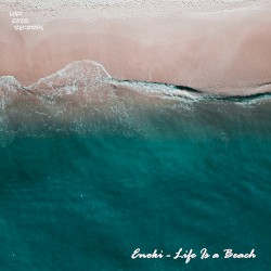 Life Is a Beach