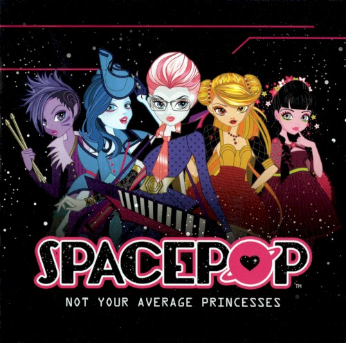 SpacePop: Not Your Average Princesses
