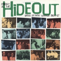 Friday At The Hideout