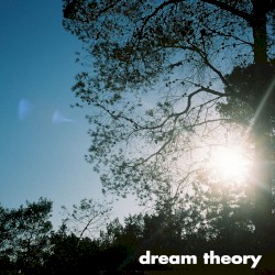 Dream Theory - Various Artists 002
