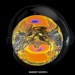 Warmest Winter II