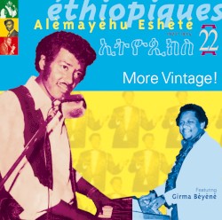 Ethiopiques 22: Alèmayèhu Eshèté (1972-1974)