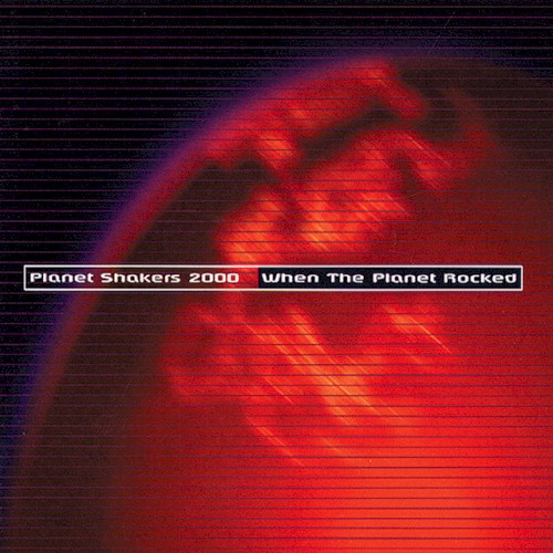 When the Planet Rocked