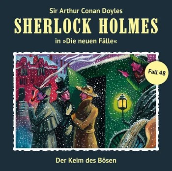 Sherlock Holmes: Die Neuen Fälle - Fall 48: Der Keim des Bösen