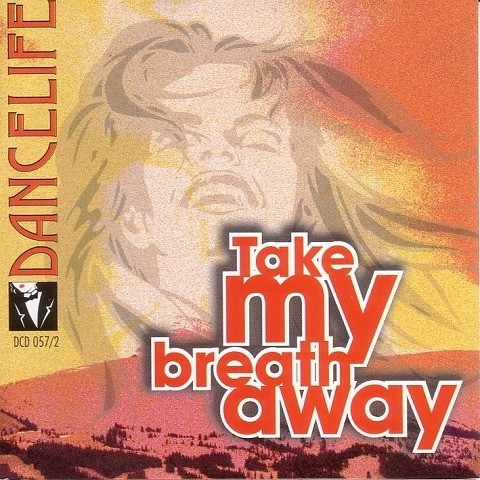 Take My Breath Away