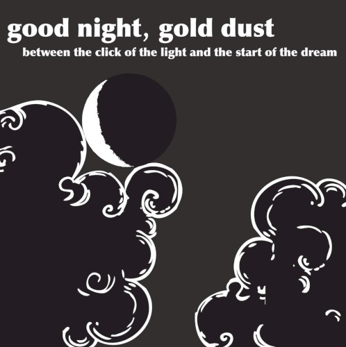Between the Click of the Light and the Start of the Dream