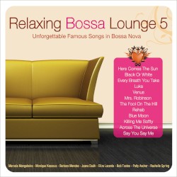 Relaxing Bossa Lounge 5
