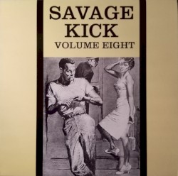 Savage Kick, Volume 8