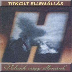 Velünk vagy ellenünk
