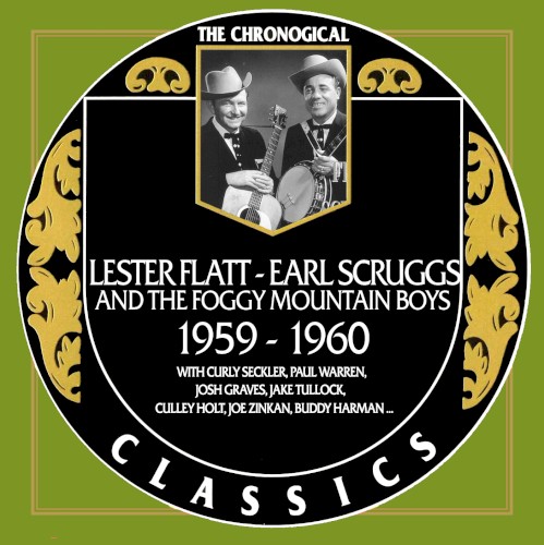 The Chronogical Classics: Lester Flatt and Earl Scruggs 1959–1960