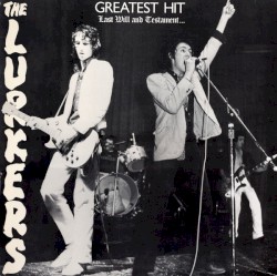 Greatest Hit: Last Will and Testament