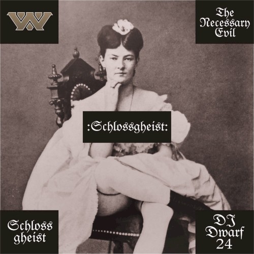 Schlossgheist (The Necessary Evil remix)