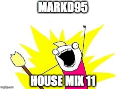 House Mix #11