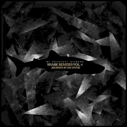 Shark Remixes, Volume 4: Remixes by DM Stith