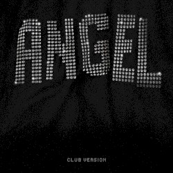 ÁNGEL - BCLIP CLUB VERSION
