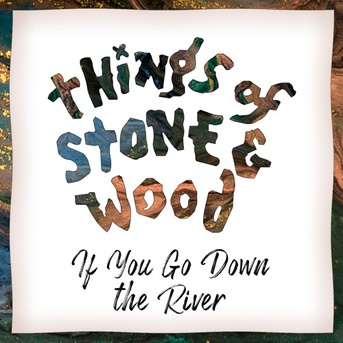 If You Go Down the River