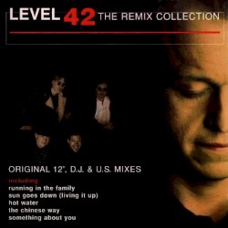 The Remix Collection: Original 12", D.J. & U.S. Mixes