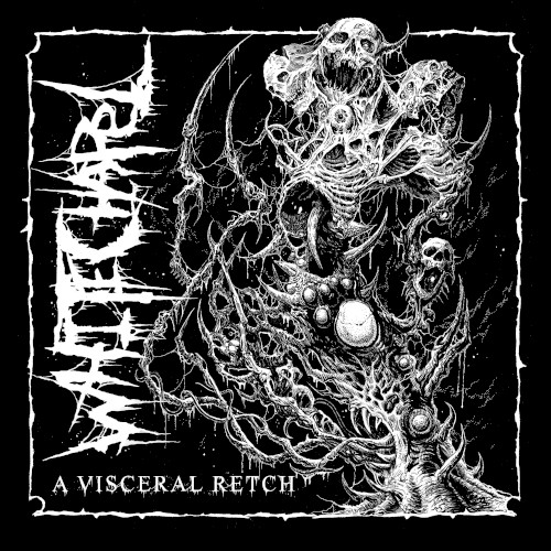 A Visceral Retch