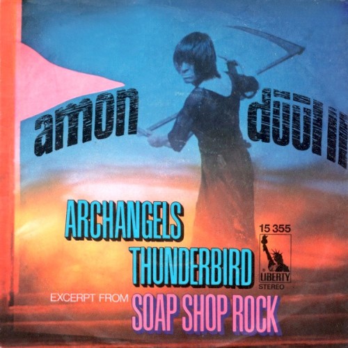 Archangels Thunderbird / (Excerpt From) Soap Shop Rock