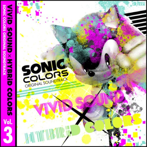 SONIC COLORS ORIGINAL SOUNDTRACK: ViViD SOUND × HYBRiD COLORS, Vol.3